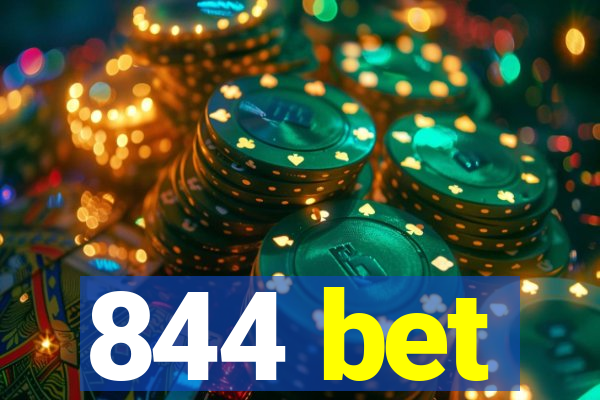 844 bet
